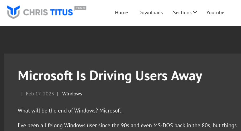 Chris Titus: Microsoft Is Driving Users Away