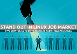 5 ways to stand out in the Linux job market