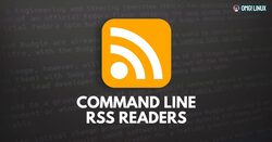 3 Command-Line RSS Readers for Linux