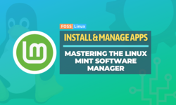 The comprehensive guide to using the Linux Mint software manager