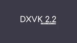 DXVK 2.2