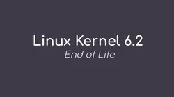 Linux kernel 6.2 EOL
