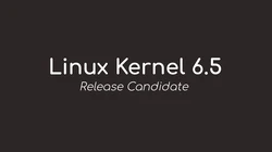 Linux 6.5 RC1
