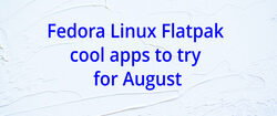 flatpak cool app august