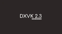 DXVK 2.3