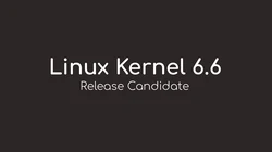 Linux kernel 6.6 RC