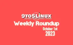 9to5Linux Weekly Roundup