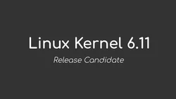Linux 6.11-rc1