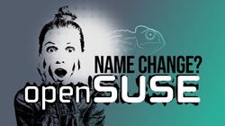 SUSE Requests openSUSE to Rebrand