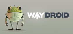 Waydroid