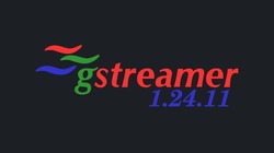 GStreamer 1.24.11