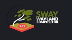 Sway Wayland compositor