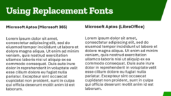 font replacement feature to keep pace with major shifts in Microsoftâs standard document fonts