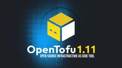 OpenTofu 1.11 open-source infrastructure-as-code tool