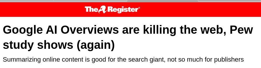 Google AI Overviews are killing the web, Pew study shows (again)