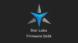 Star Labs Firmware 26.06