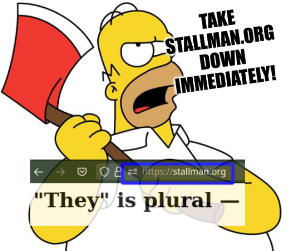 Homer with axe: Take stallman.org down immediately!