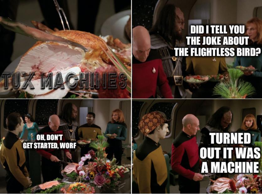 Star Trek Thanksgiving: Did I tell you the joke about the flightless bird? Oh, don't get started, Worf... turned out it was a machine