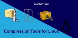 Compression or Archive Managers for Linux System