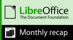 LibreOffice The Document Foundation Monthly Recap