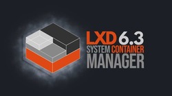 LXD 6.3 system container manager
