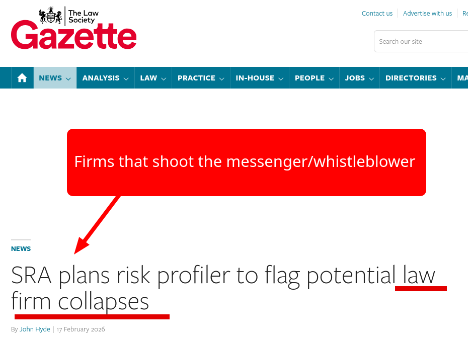 SRA plans risk profiler to flag potential law firm collapses: Firms that shoot the messenger/whistleblower