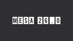 Mesa 26.0